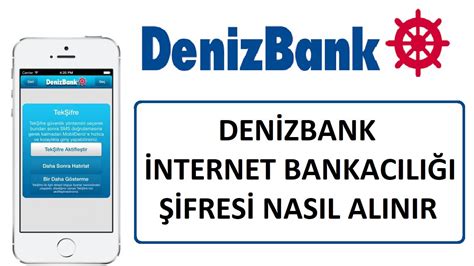 Denizbank internet şubesi şifre alma